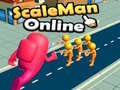 Spēle ScaleMan Online