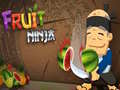 Spēle Fruit Ninja 