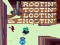 Spēle Rootin' Tootin' Lootin' & Shootin'