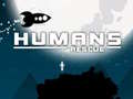 Spēle Humans Rescue