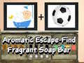 Spēle Aromatic escape find fragrant soap bar