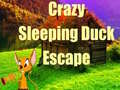 Spēle Crazy Sleeping Duck Escape