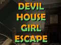 Spēle Devil House girl escape