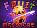Spēle Fruit Massacre