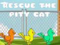 Spēle Rescue The Pity Cat