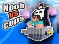 Spēle Noob vs Cops