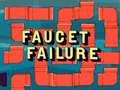 Spēle Faucet Failure