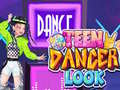 Spēle Teen Dancer Look