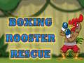 Spēle Boxing Rooster Rescue