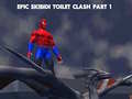 Spēle Epic Skibidi Toilet Clash part 1