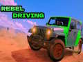 Spēle Rebel Driving