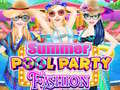 Spēle Summer Pool Party Fashion