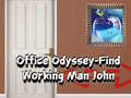 Spēle Office Odyssey Find Working Man John