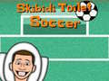 Spēle Skibidi Toilet Soccer