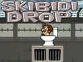 Spēle Skibidi Drop