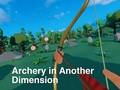 Spēle Archery in Another Dimension
