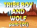 Spēle Tribe Boy And Wolf part-(01)