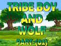 Spēle Tribe Boy And Wolf part-(02)