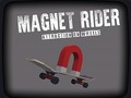 Spēle Magnet Rider: Attraction on Wheels