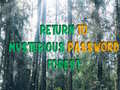 Spēle Return To Mysterious Password Forest