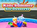 Spēle Kids Summer Ice Desserts