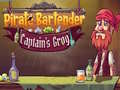 Spēle Pirate Bartender Captain's Grog