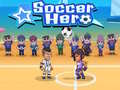 Spēle Soccer Hero