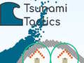 Spēle Tsunami Tactics