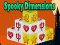 Spēle Spooky Dimensions