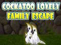 Spēle Cockatoo Lovely Family Escape