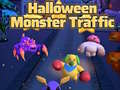 Spēle Halloween Monster Traffic