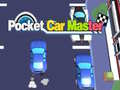 Spēle Pocket Car Master 