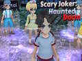 Spēle Scary Joker: Haunted Dorm