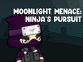 Spēle Moonlight Menace: Ninja's Pursuit
