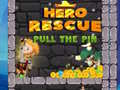 Spēle Hero Rescue Pull The Pin