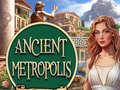 Spēle Ancient Metropolis