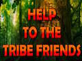 Spēle Help To The Tribe Friends