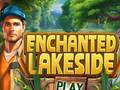 Spēle Enchanted Lakeside