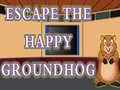 Spēle Escape The Happy Groundhog