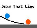 Spēle Draw That Line