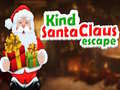 Spēle Kind Santa Claus Escape