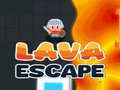 Spēle Lava Escape