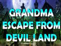 Spēle Grandma Escape From Devil Land