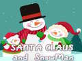 Spēle Santa Claus and Snowman Jigsaw
