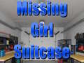 Spēle Missing Girl Suitcase