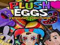 Spēle Plush Eggs Vending Machine