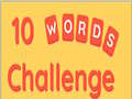 Spēle 10 Words Challenge