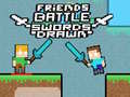 Spēle Friends Battle Swords Drawn
