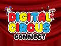 Spēle Digital Circus Connect