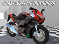 Spēle Crazy Wheelie Motorider